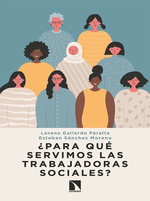 cover image of ¿Para qué servimos las trabajadoras sociales?